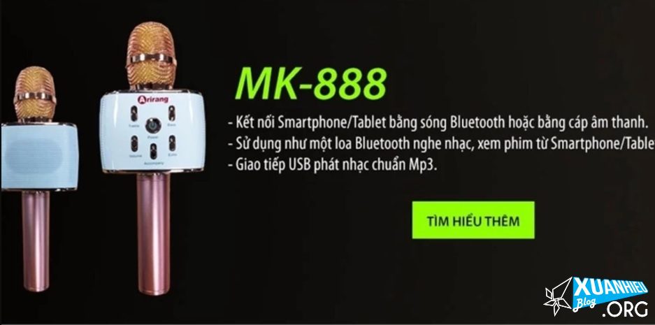xuan hieu blog arirang mk 888 - Đánh giá các dòng Micro Karaoke tích hợp loa bluetooth trên thị trường