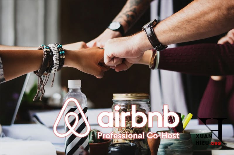Co-Host Airbnb: Nếu chủ nhà bận rộn, tại sao không thêm Đồng chủ nhà?