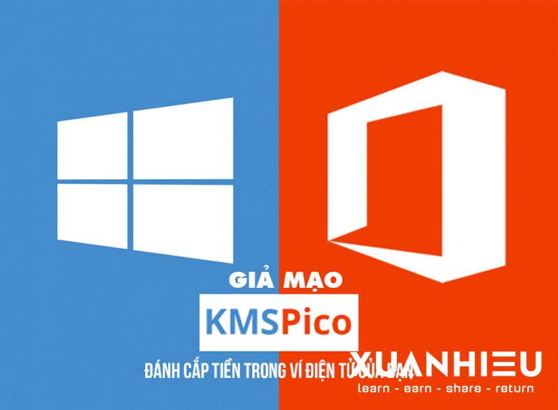 xuanhieu.org gia mao kmspico danh cap tien dien tu - Crack windows KMSpico giả mạo đánh cắp tiền trong ví điện tử của bạn