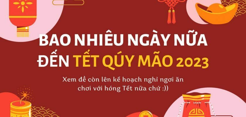 Xuanhieu.org Bao Nhieu Ngay Nua Den Tet 2023