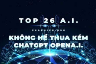 Top 26 AI không hề kém cạnh ChatGPT nhất định phải thử qua
