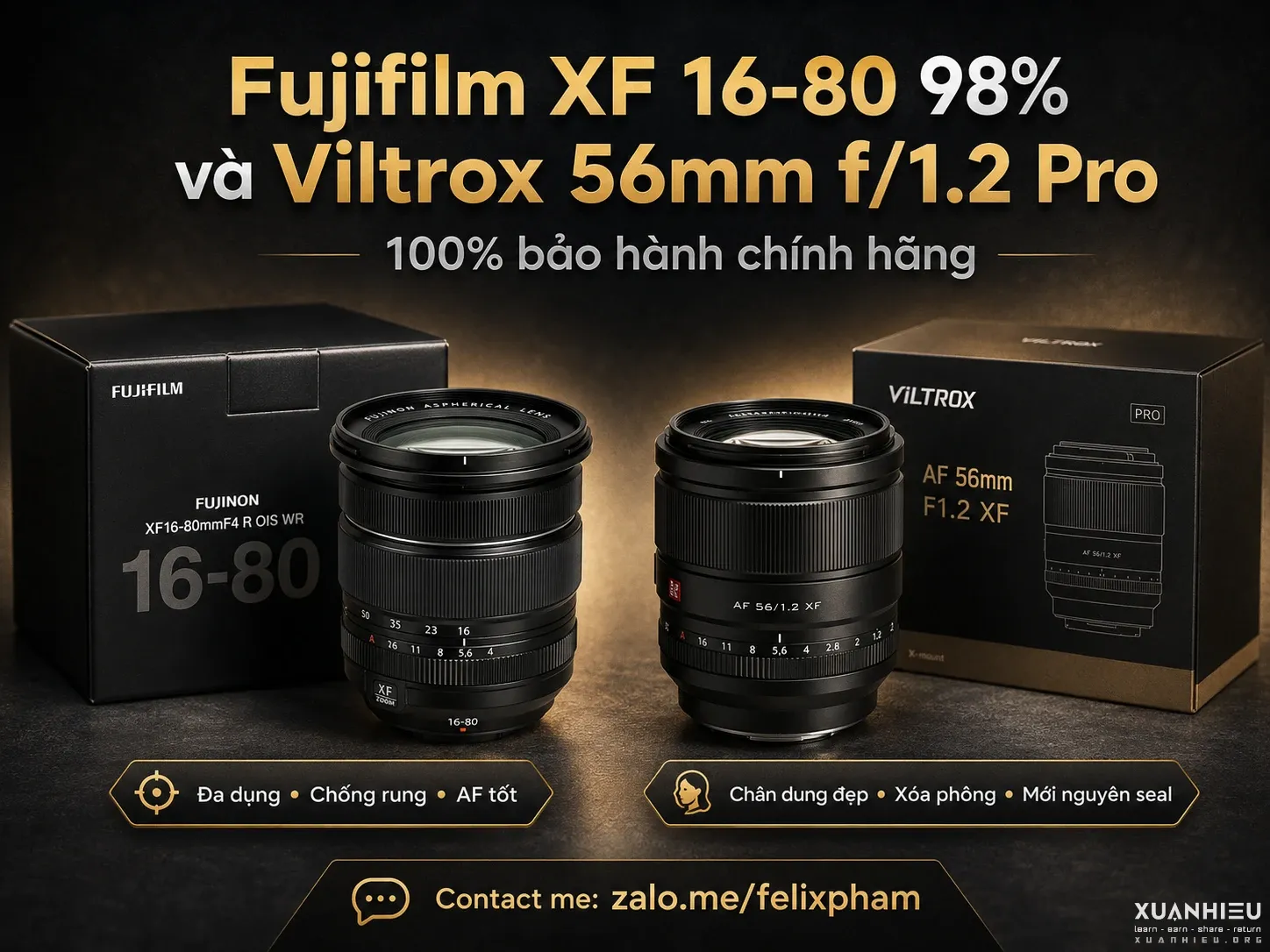 Fujifilm XF 16-80 98% và Viltrox 56mm f1.2 Pro 100% bảo hành chính hãng