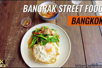 Food Tour Bangkok: Ăn sập Bang Rak, khám phá ẩm thực đường phố Thái Lan!